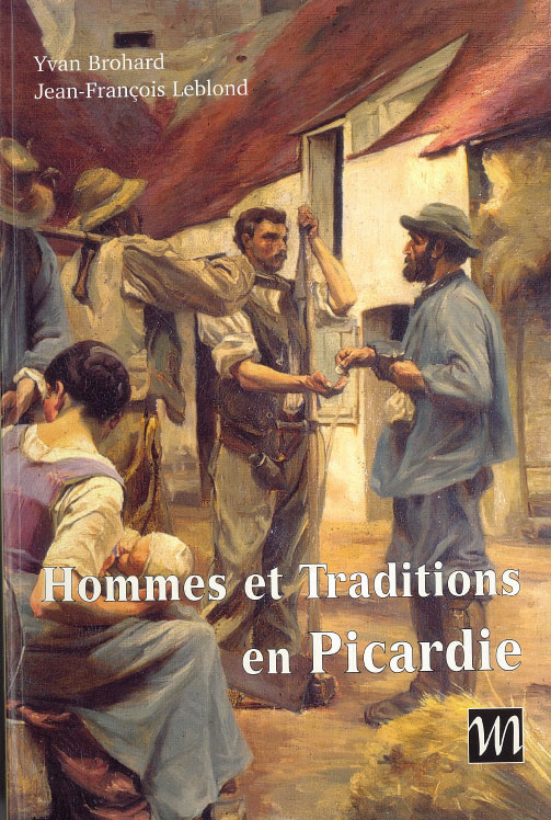 Hommes et Traditions en Picardie, 2001