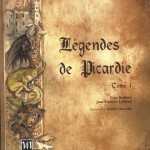 Légendes de Picardie Tome 1